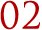 02