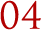 04